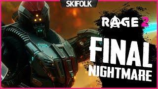 RAGE 2 [КОШМАР #5] ► ФИНАЛ ИГРЫ НА МАКСИМАЛЬНОЙ СЛОЖНОСТИ !