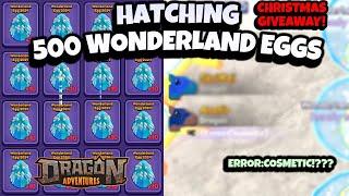 Opening 500 Wonderland Eggs on Week 2 Winter Event (SO MANY LEGENDARY DRAG) Dragon Adventures Roblox