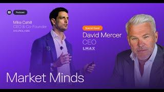 Market Minds: David Mercer, CEO of LMAX Group