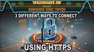 3 Different Ways to Connect to Unraid over HTTPS