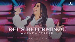 Amanda Ferrari - Deus Determinou | DVD Gravadora Elo Da Graça 2023