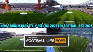 NEW STADIUM PACK ITALY OFFICIAL UPDATE 2023 || SMOKEPATCH FOOTBALL LIFE 2023 || REVIEWS GAMEPLAY