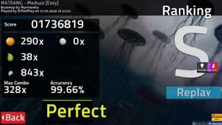 osu! Matrang - Meduza, S (DT, HR, FL) acuraccy 99,66% [EASY]