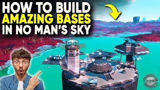 How To Build Amazing Bases In No Man's Sky !