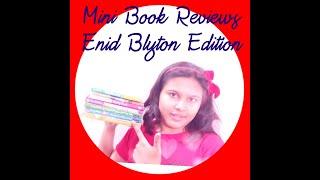 Mini Book Reviews | Enid Blyton edition | Reader's Delight