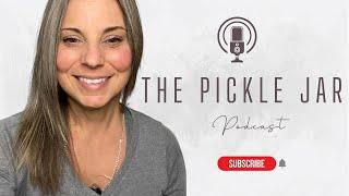 Share your story on THE PICKLE JAR PODCAST