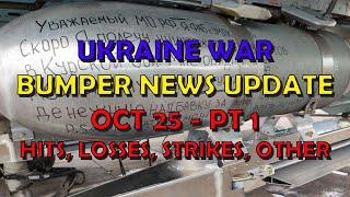 Ukraine War Update BUMPER NEWS (20241025a): Pt 1 - Overnight & Other News