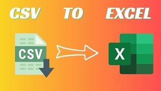 How To Convert CSV To Excel 2016