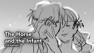 The Horse and the Infant (FULL animatic) | EPIC the musical