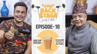 THE BACK STAGE EPISODE 10 || SANDIP CHHETRI || GOPAL ACHARYA (MAMA'S TEA SHOP)