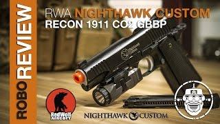 Robo-Airsoft: Robo Gear Review - RWA Nighthawk Custom Recon 1911 - CO2 GBB Pistol