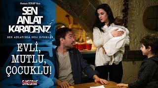 Kalabalık aile! - Sen Anlat Karadeniz 45. Bölüm