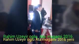 Ata mugami ilkdefe ekizkuluzif yalniz bu kanalda ilkdefe yayinlandi 2017