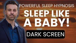  Deep Sleep Hypnosis and Guided Meditation  Fall Asleep Fast | Dark Screen