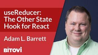useReducer: The Other State Hook for React