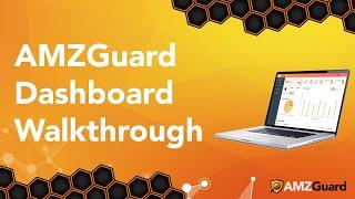 AMZGuard Dashboard Walkthrough - Amazon Automation Software