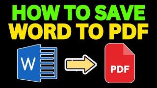 CONVERT WORD TO PDF: How to Save Word To PDF - 2024