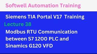 #lecture  38 #Modbus RTU Communication between #s71200  plc  and sinamics G120 VFD | TIA Portal V17