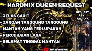 JELAS SAKIT NONSTOP DUGEM HARDMIX(REQUEST BY AHJAN7)