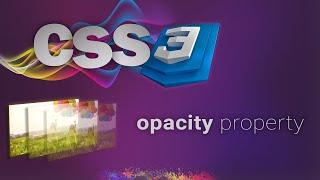 CSS for beginners 68:  opacity property | CHANGE OPACITY WITH CSS