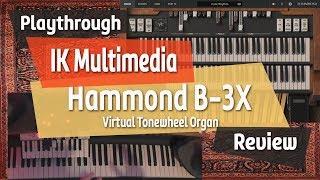 IK Multimedia Hammond B-3X Virtual Tonewheel Organ Review