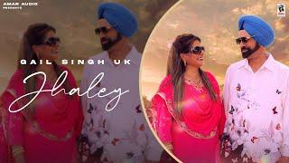 Jhaley (Official Video) Gail Singh UK | Jagtar Studio | New Punjabi Song 2025 | Amar Audio