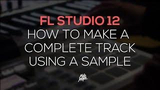 FL Studio 12 Beginner Sample Beat Tutorial