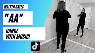 "AA" Dance | Walker Hayes | Easy TikTok Dance for Beginners