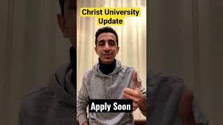 Christ University Forms NOW OUT!!! 2022 Apply Now | Kavach Khanna