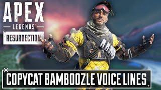 Copycat Bamboozle Voice Lines - Apex Legends