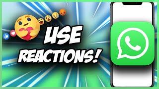 How To React To Messages In WhatsApp  Quick & Easy 2022