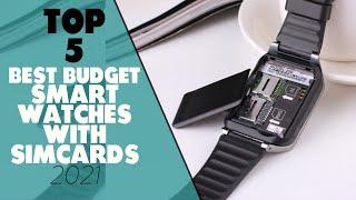 Best Budget Smart Watches With Sim Card: A Detailed Overview (Our Top Choices)