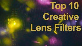 10 Creative Photography Lens Filters You Can Try For Unique Looks