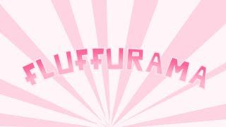 Fluffle Puff Tales: "Fluffurama"