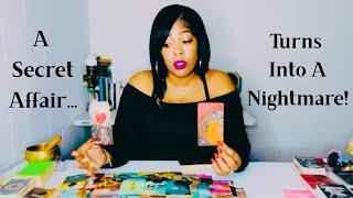 A Secret Affair Turns Into A Nightmare!