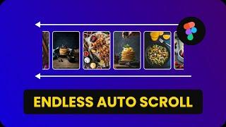 How to Create ENDLESS AUTO SCROLLING Animation in Figma | Figma Tutorial