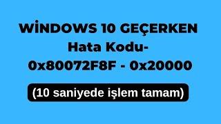 Hata Kodu: 0x80072F8F - 0x20000 | Windows 7 den Windows 10 a geçerken  hatanın çözümü | 2023