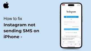 Instagram not sending SMS on iPhone - Fix ( iOS ) 2024