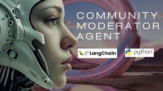 Build A Community Moderation Agent in 5 Minutes #langchain #llm #python