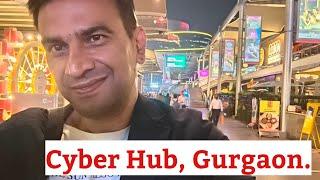 Walking around Cyber hub, Gurgaon.