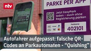 Autofahrer aufgepasst: falsche QR-Codes an Parkautomaten - "Quishing"-Betrug | ntv Service