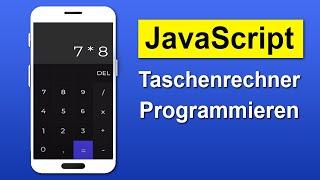 Taschenrechner programmieren mit JavaScript | Tutorial Deutsch