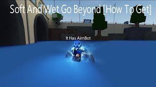 [YBA] How To Get Soft And Wet Go Beyond (Roblox Your Bizzare Adventure)