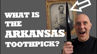 The Arkansas Toothpick - What is it? Bowie Knives & Historical Accounts