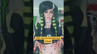 POV: You're the Therapy Friend #friends #relatable