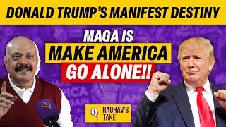 Donald Trump’s Manifest Destiny: MAGA is Make America Go Alone | The Quint