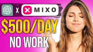 BEST Way to Make $500 Day with ChatGPT & Mixo.io (Step by Step Tutorial)