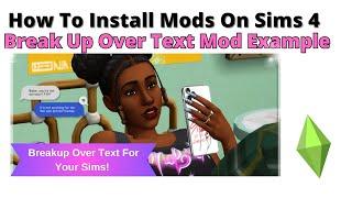 How To Install Break Up Over Text Mod For Sims 4 | 2024