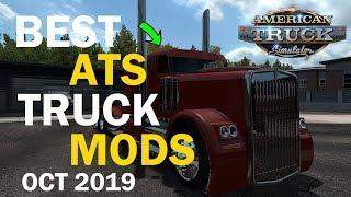 TOP FIVE BEST ATS TRUCK MODS | October 2019 - They Are Free!