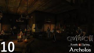 Gothic 2 Archolos Игрофильм Прохождение без комментариев Королева Ползунов Хроники Миртаны часть 10